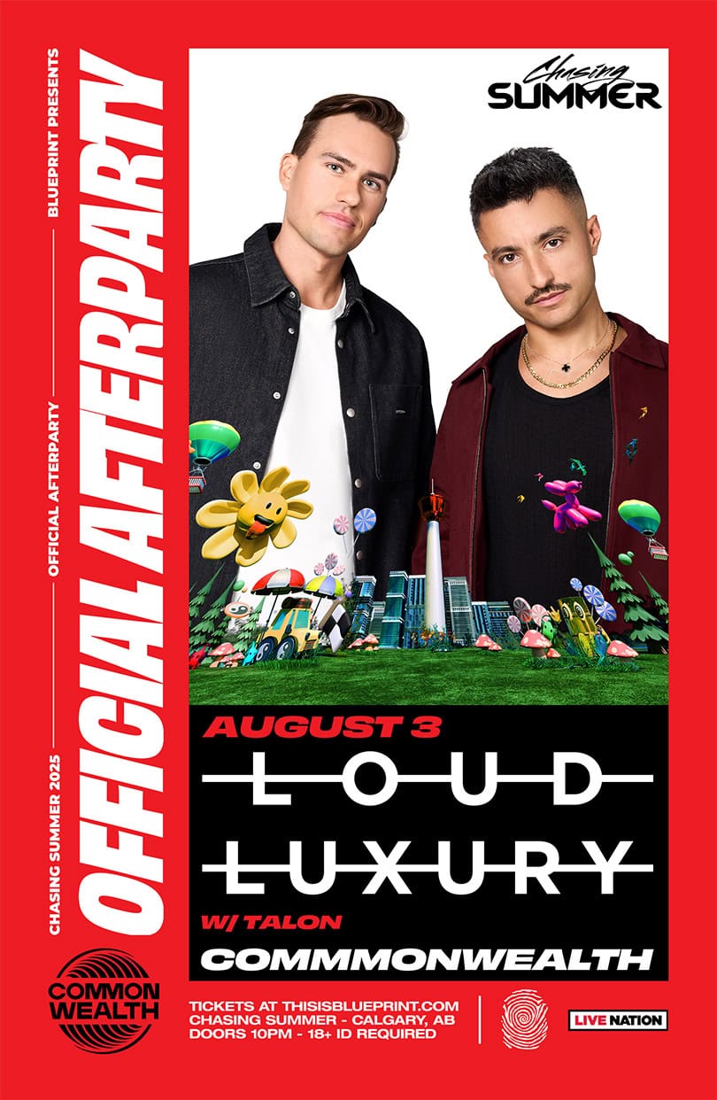August 3 - Loud Luxury w/Talon @ Commonwealth